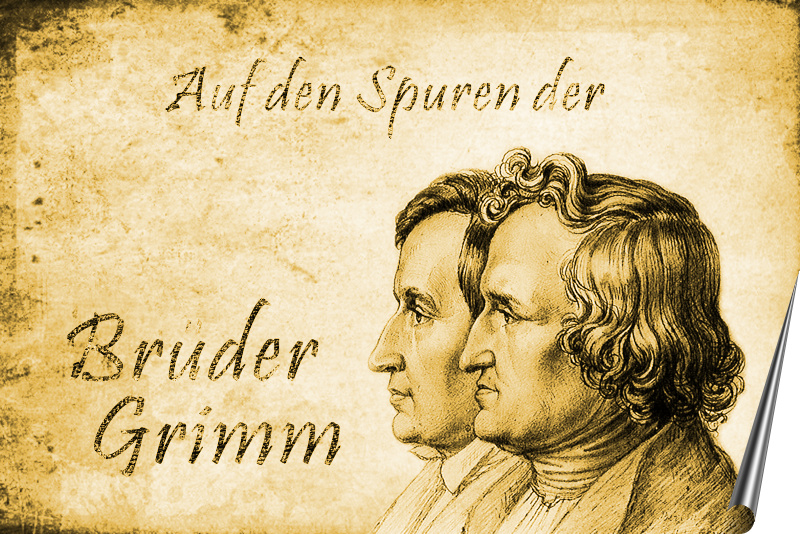 Auf den Spuren der Brüder Grimm